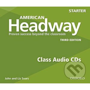 American Headway Starter: Class Audio CDs /3/ (3rd) - Liz Soars, John Soars