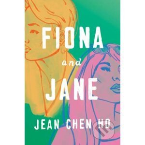 Fiona and Jane - Jean Chen Ho