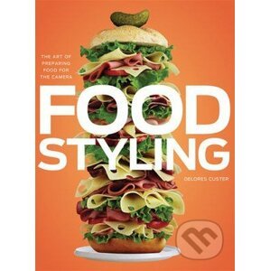 Food Styling - Delores Custer