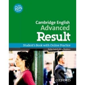 Cambridge English Advanced Result: Student´s Book with Online Practice Test - Kathy Gude