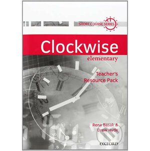 Clockwise Elementary: Teacher´s Resource Pack - Rena Basak