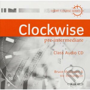 Clockwise Pre-intermediate: Class Audio CD - Bruce McGowen
