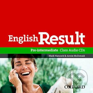 English Result Pre-intermediate: Class Audio CDs /2/ - Annie McDonald, Mark Hancock