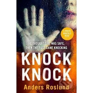Knock Knock - Anders Roslund