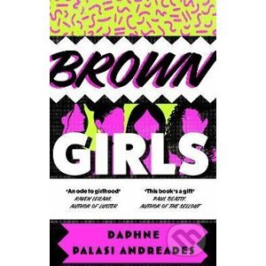 Brown Girls - Daphne Palasi Andreades