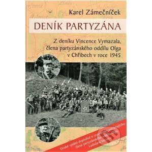 Deník partyzána - Karel Zámečníček