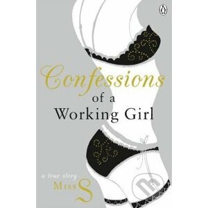 Confessions of a Working Girl - Miss S