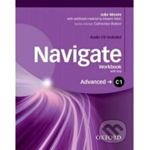 Navigate Advanced C1: Workbook with Key and Audio CD - Julie Moore