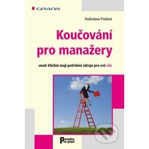 Koučování pro manažery - Radoslava Podaná