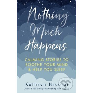 E-kniha Nothing Much Happens - Kathryn Nicolai