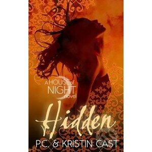 Hidden - Kristin Cast, P.C. Cast