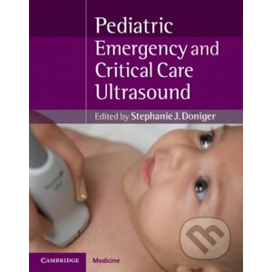 Pediatric Emergency Critical Care and Ultrasound - Stephanie J. Doniger