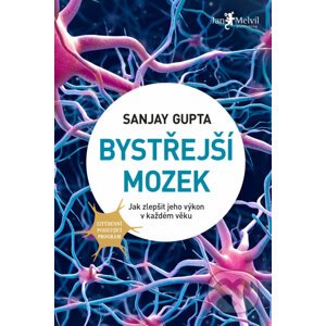 Bystřejší mozek - Sanjay Gupta