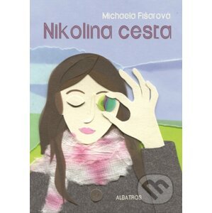 Nikolina cesta - Michaela Fišarová, Jana Štěpánová (ilustrátor)