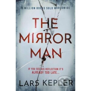 The Mirror Man - Lars Kepler