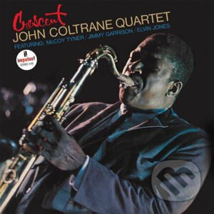 John Coltrane: The John Coltrane Quartet Crescent LP - John Coltrane