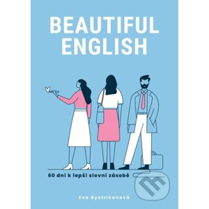 Beautiful English - Eva Bystričanová