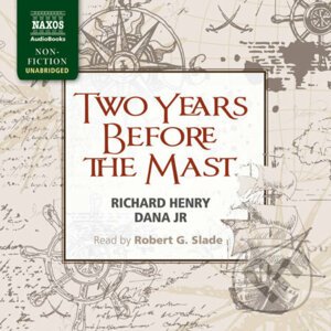 Two Years Before the Mast (EN) - Richard Henry Dana Jr
