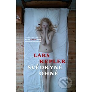 E-kniha Svědkyně ohně - Lars Kepler