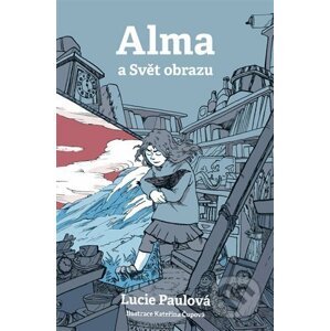 Alma a svět obrazu - Lucie Paulová