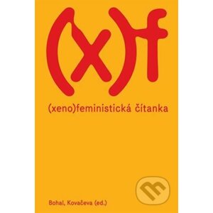 Xenofeministická čítanka - Vít Bohal, Elizabet Kovačeva