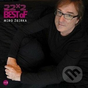 Miroslav Žbirka: 22x2 The Best of vol.2 - Miroslav Žbirka