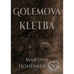 Golemova kletba - Martina Hohenberger