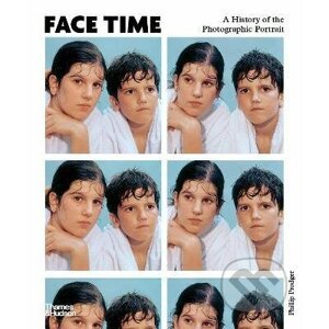 Face Time - Phillip Prodger
