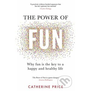 The Power of Fun - Catherine Price