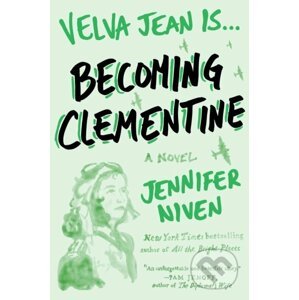Becoming Clementine - Jennifer Niven