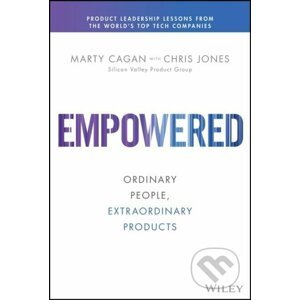Empowered - Marty Cagan, Chris Jones