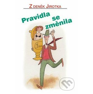 Pravidla se změnila - Zdeněk Jirotka