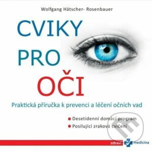 Cviky pro oči - Wolfgang Hätscher-Rosenbauer
