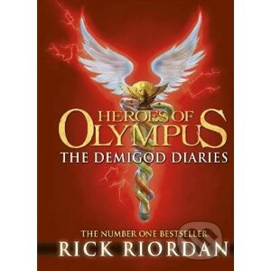 Heroes of Olympus: The Demigod Diaries - Rick Riordan
