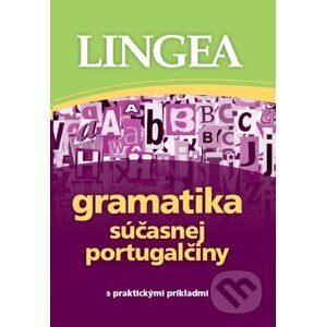 Gramatika súčasnej portugalčiny s praktickými príkladmi - Lingea