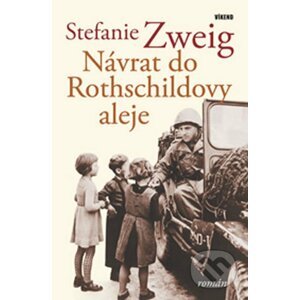 Návrat do Rothschildovy aleje - Stefanie Zweig