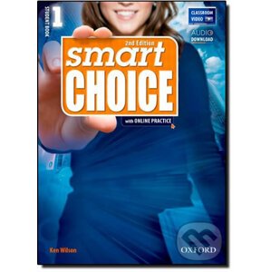 Smart Choice 1: Student´s Book + Digital Practice Pack (2nd) - Ken Wilson