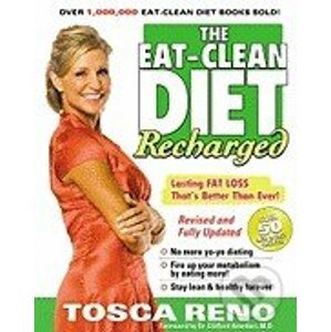 The Eat-Clean Diet Recharged - Tosca Reno