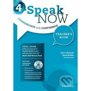 Speak Now 4: Teacher´s book (without Testing Program CD-ROM) - Jack C. Richards