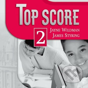 Top Score 2: Class Audio CDs /2/ - Jayne Wildman