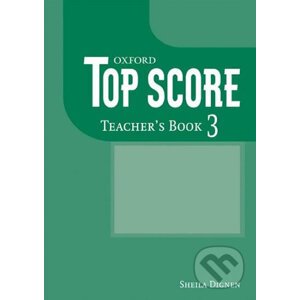 Top Score 3: Teacher´s Book - Sheila Dignen