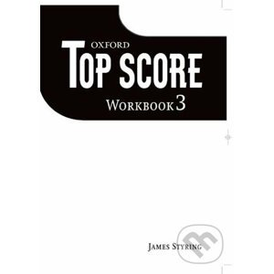 Top Score 3: Workbook - James Styring