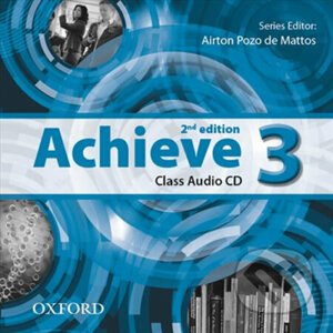 Achieve 3: Class Audio CDs /2/ (2nd) - Airton Pozo de Mattos