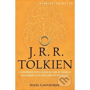 A Brief Guide to J.R.R. Tolkien - Nigel Cawthorne
