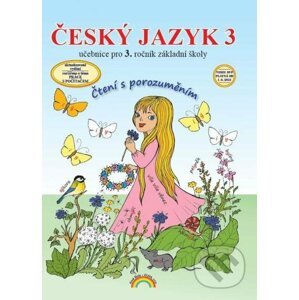 Český jazyk 3 – učebnice, Čtení s porozuměním - Lenka Andrýsková