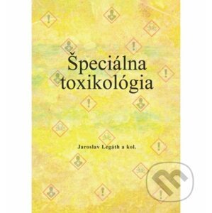 Špeciálna toxikológia 2019 - Jaroslav Legáth