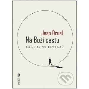 Na Boží cestu - Jean Druel
