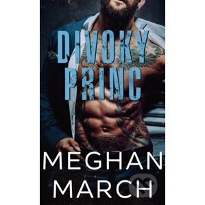 Divoký princ - Meghan March