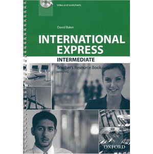 International Express Intermediate: Teacher´s Resource Book with DVD (3rd) - David Baker