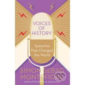 Voices of History - Simon Sebag Montefiore